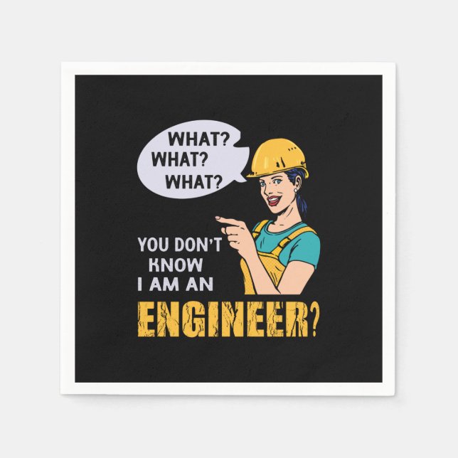 Engineer I Am An Engineer Napkins (Front)