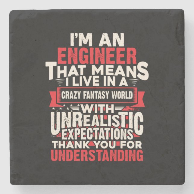 Engineer I Am An Engineer Stone Coaster (Front)