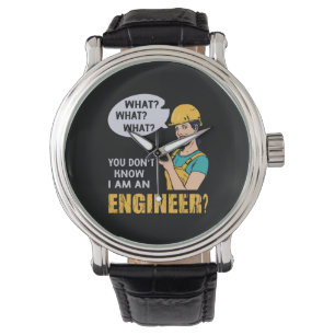 Engineer I Am An Engineer Watch
