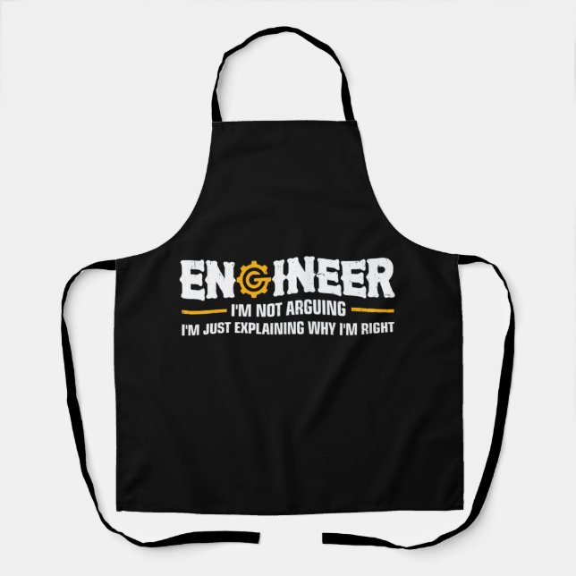 Engineer I'm Not Arguing Funny Engineering Apron (Front)