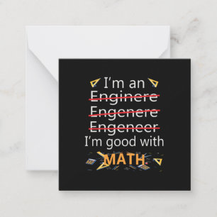 Engineer Is Good With Math Note Card
