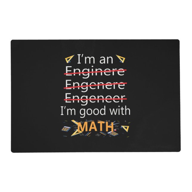 Engineer Is Good With Math Placemat (Front)