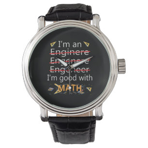 Engineer Is Good With Math Watch