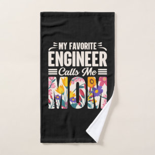 Engineer My Favorite Engineer Calls Me Mom Hand Towel