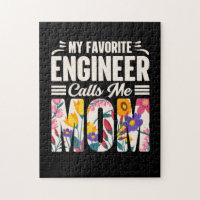 Engineer My Favorite Engineer Calls Me Mom