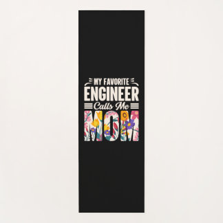 Engineer My Favorite Engineer Calls Me Mom Yoga Mat