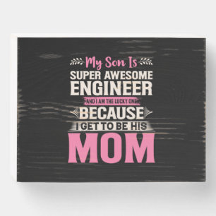 Engineer My Son Is A Super Awesome Engineer Wooden Box Sign