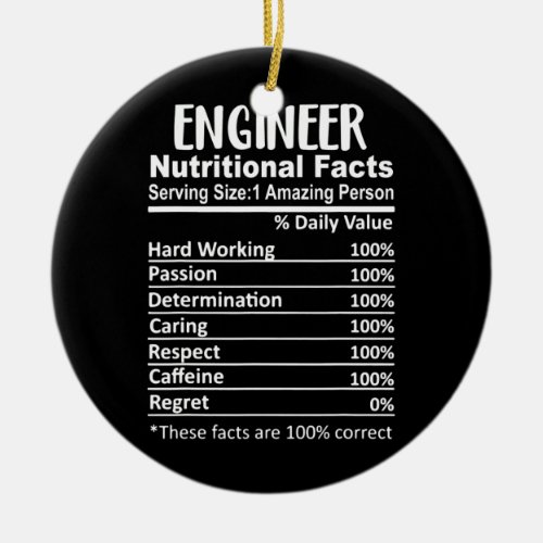 Engineer Nutrition Facts Funny  Ceramic Ornament