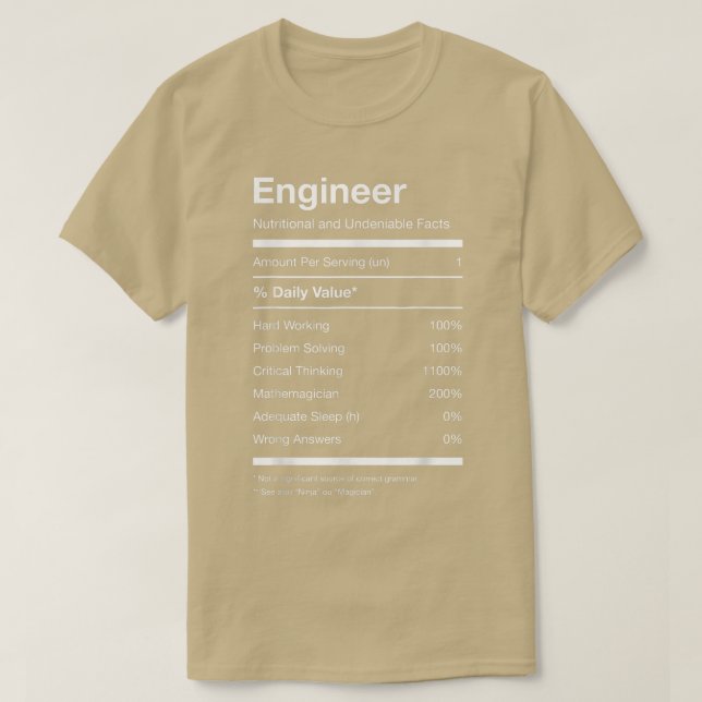 Engineer Nutrition Nutritional Facts Funny  T-Shirt (Design Front)