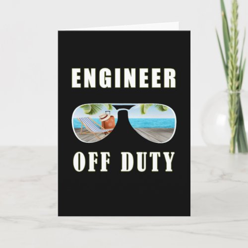 Engineer off duty sunglasses beach vacation card
