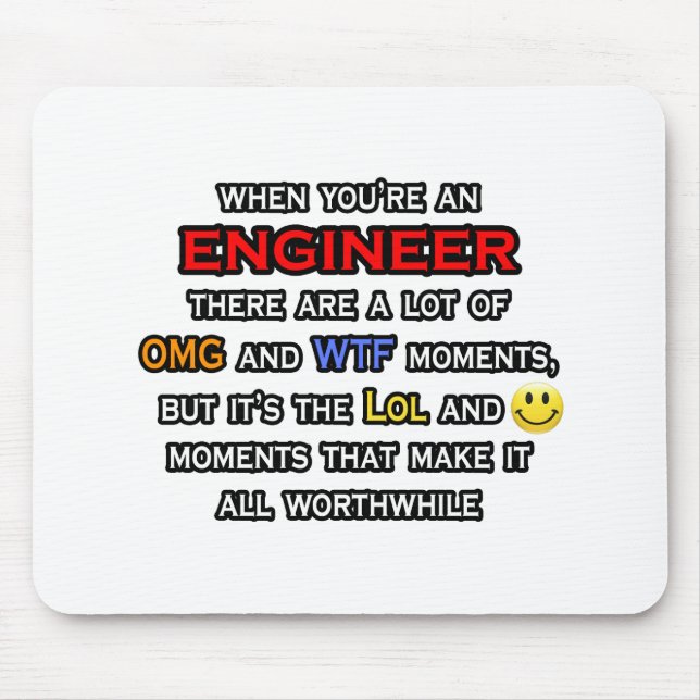 Engineer ... OMG WTF LOL Mouse Pad (Front)