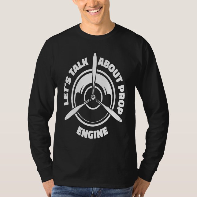 Engineer Propeller Technician  Aircraft Mechanic T-Shirt (Front)