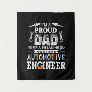 Engineer Proud Dad Of An Automotive Engineer Tapestry
