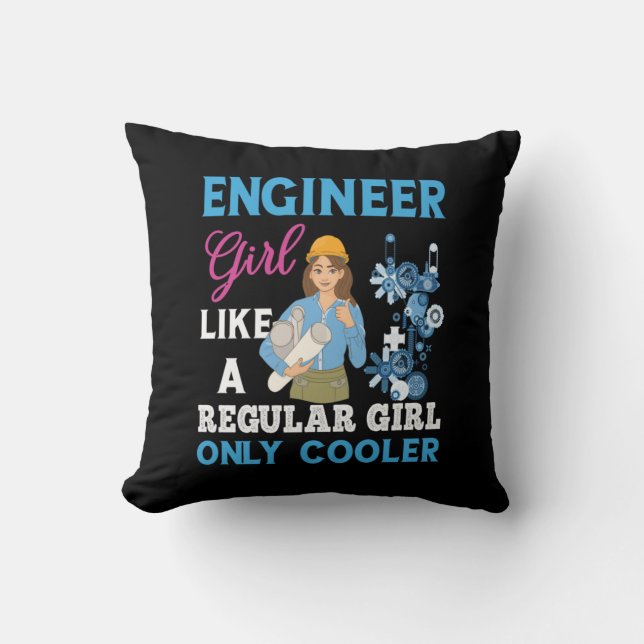 Engineer Proud Engineer Girl Throw Pillow (Front)