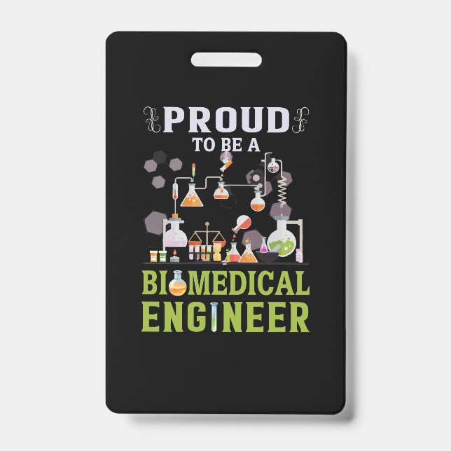Engineer Proud To Be A Biomedical Engineer Badge (Front)