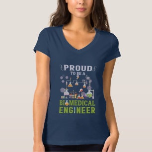Engineer Proud To Be A Biomedical Engineer T-Shirt