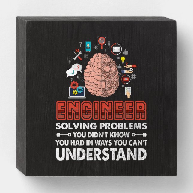 Engineer Solving Problems Wooden Box Sign (Front Horizontal)