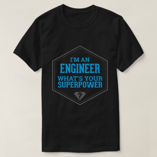 Engineer Super Power BlackBlue T_Shirt