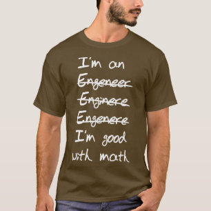 Engineer  T-Shirt