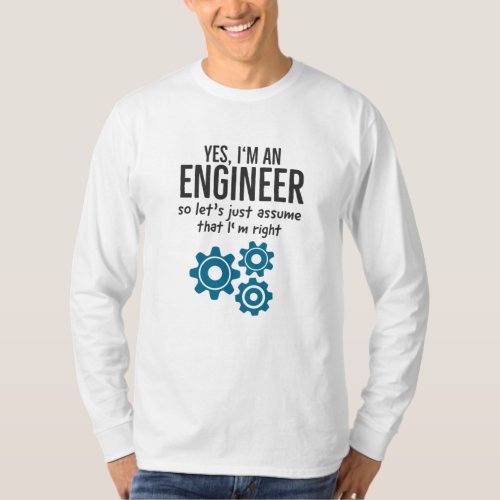 Engineer Technician Funny Saying For Engineers T_Shirt