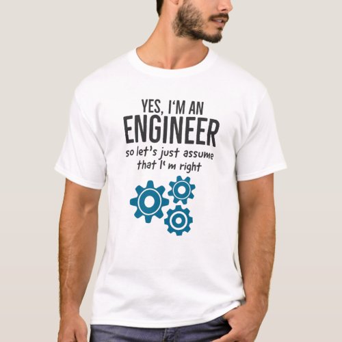 Engineer Technician Funny Saying For Engineers T_Shirt