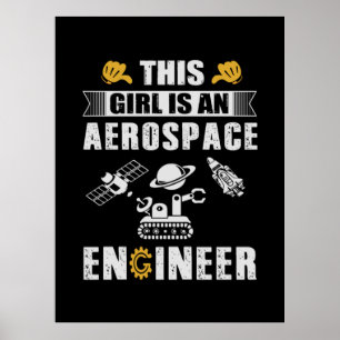 Engineer This Girl Is An Aerospace Engineer Poster