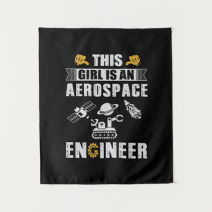 Engineer This Girl Is An Aerospace Engineer Tapestry