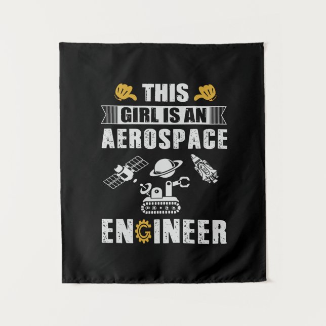 Engineer This Girl Is An Aerospace Engineer Tapestry (Front)