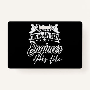 Engineer This Is Worlds Best Engineer Looks Like Badge