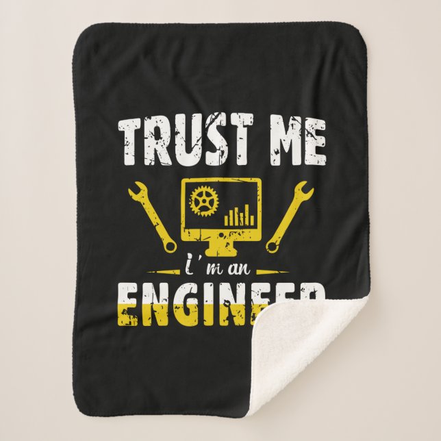 Engineer Trust Me I Am An Engineer Sherpa Blanket (Front)