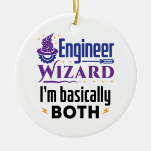 Engineer Wizard I'm Basically Both Ceramic Ornament