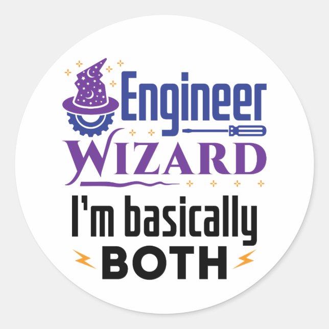 Engineer Wizard I'm Basically Both Classic Round Sticker (Front)
