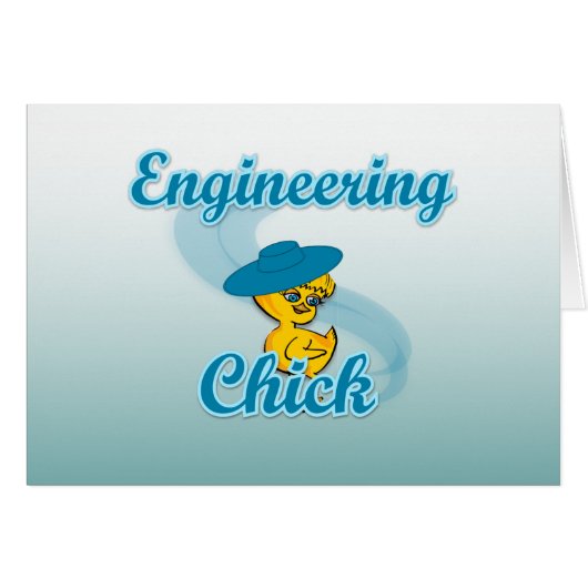 Engineering Chick #3 (Front Horizontal)