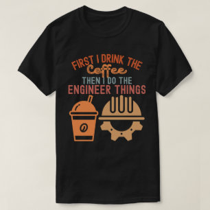 Engineering Degree, Engineering Saying5 T-Shirt