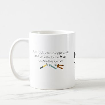 Engineering humor coffee mug