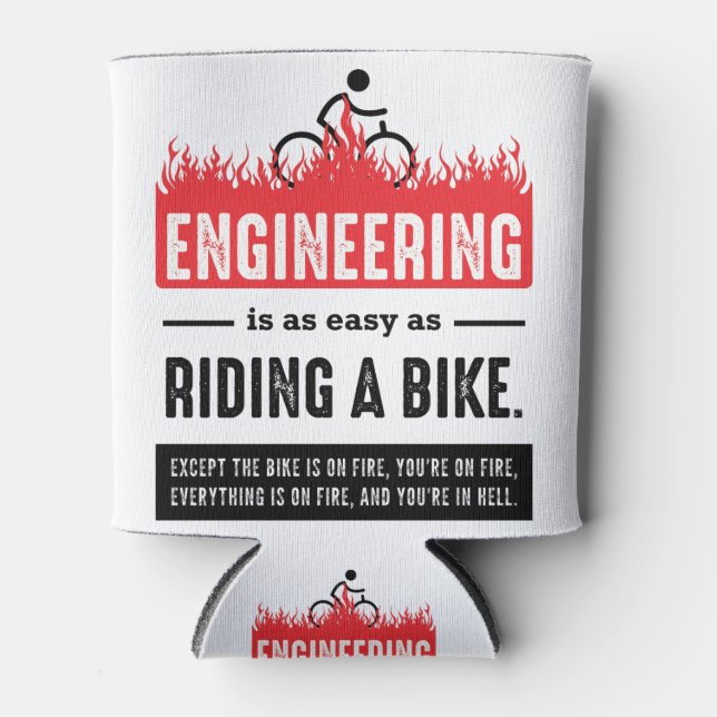 Engineering is Easy as Riding a Bike Can Cooler (Front)