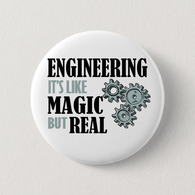Engineering - It's Like Magic But Real Button (Front)