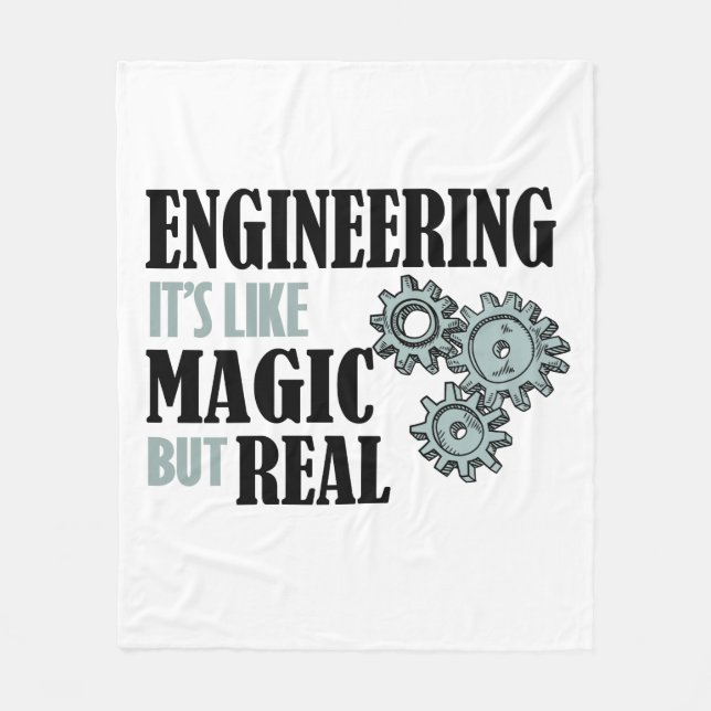 Engineering - It's Like Magic But Real Fleece Blanket (Front)