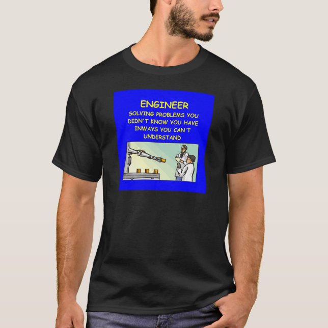 engineering joke T-Shirt (Front)