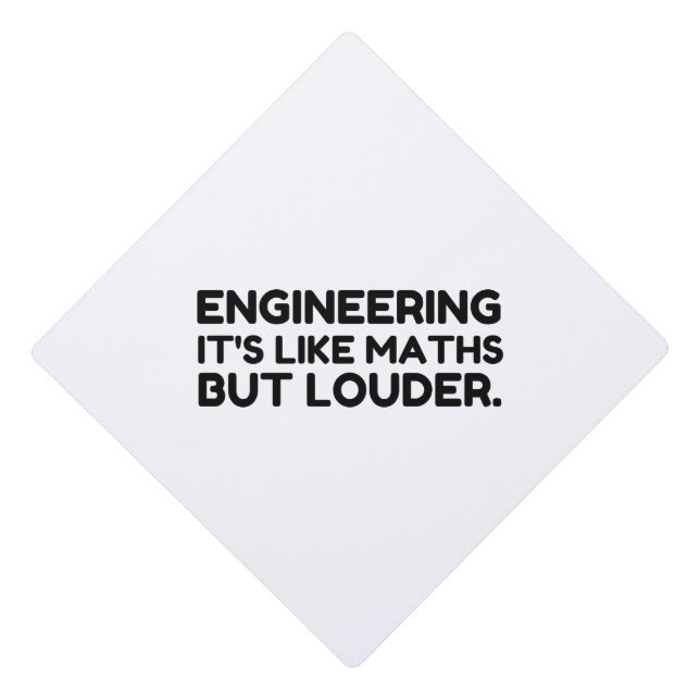 Engineering Like Math But Graduation Cap Topper (Front)