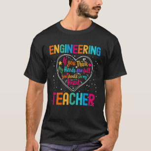 Engineering Teacher Appreciation Week Back to Scho T-Shirt