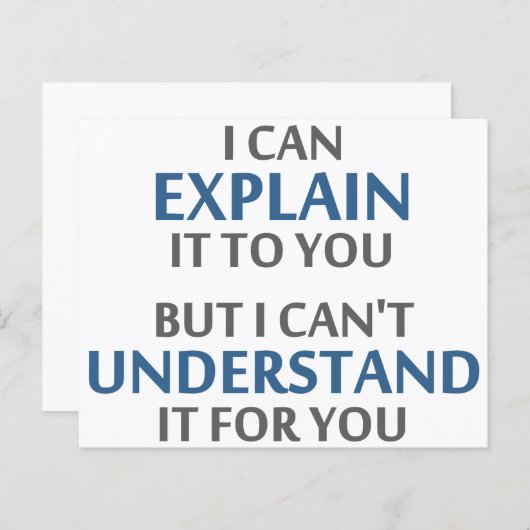 Engineer's Motto Can't Understand It For You (Front/Back)