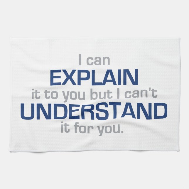 Engineer's Motto - Science Type Stuff Kitchen Towel (Horizontal)