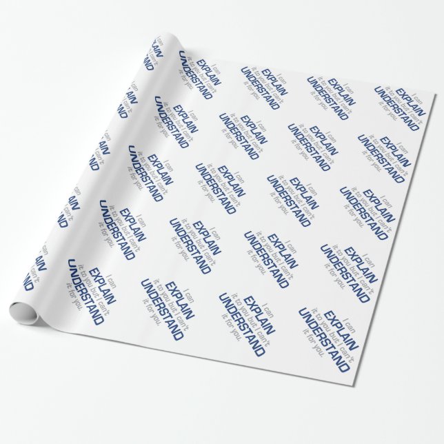 Engineer's Motto - Science Type Stuff Wrapping Paper (Unrolled)