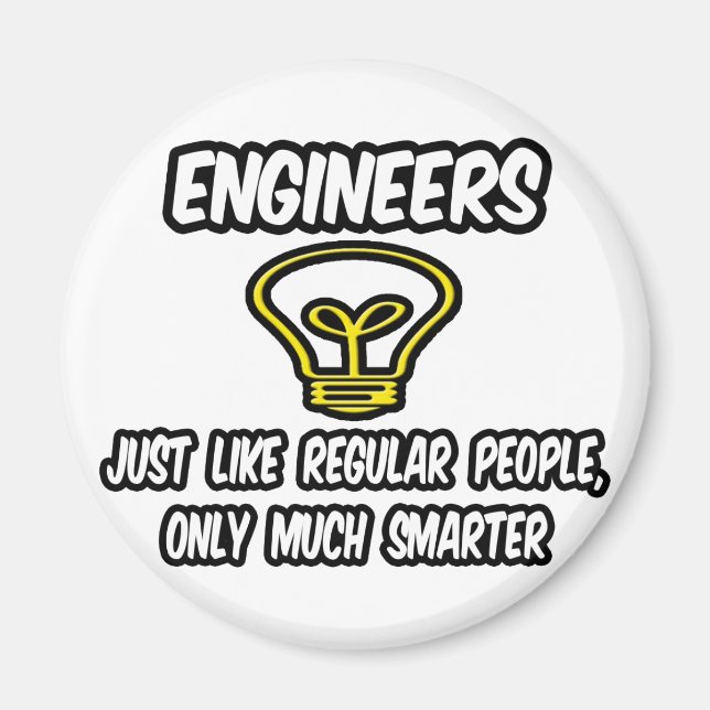 Engineers...Regular People, Only Smarter Magnet (Front)
