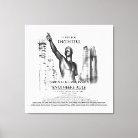 Engineers Rule Canvas Print