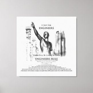 Engineers Rule Canvas Print