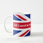 England British Need Tea Flag Union Jack Coffee Mug at Zazzle