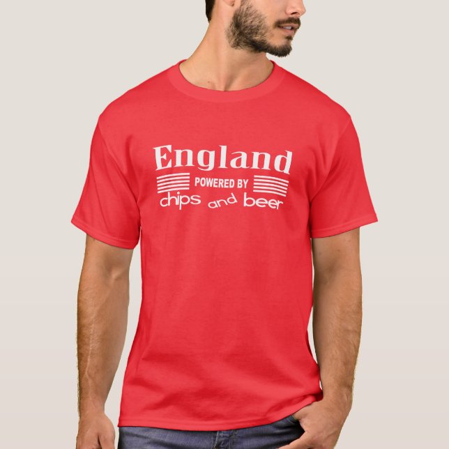 England -powered by chips and beer T-Shirt (Front)