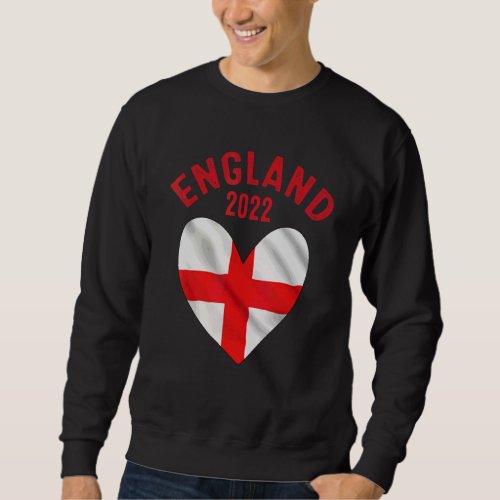 England Soccer England Football 2022 Flag Love For Sweatshirt